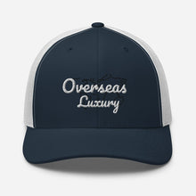 Load image into Gallery viewer, Overseas Luxury Trucker Cap
